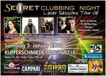 The Secret, Clubbing Night, 05.01.2008